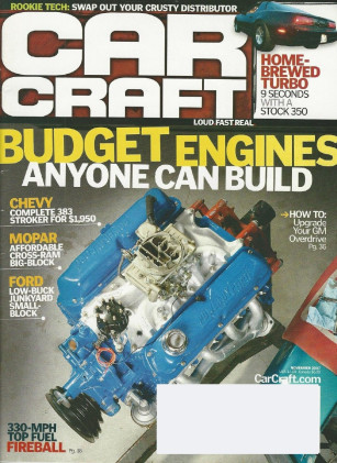 CAR CRAFT 2007 NOV - 9-sec GTA, MACH 1, KILLER MILLS
